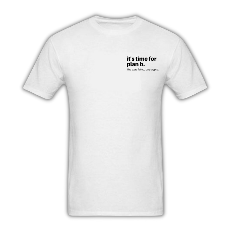 Camiseta "Plan B" Branca